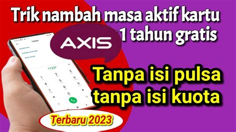 Cara Gratisan Memperpanjang Masa Aktif Kartu Axis Kartuperdana Axis