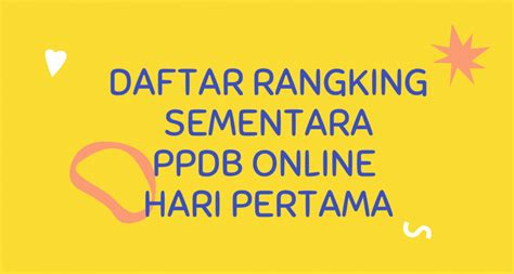 DAFTAR RANGKING SEMENTARA HARI PERTAMA PPDB ONLINE 2021 SMAN 3 DUMAI