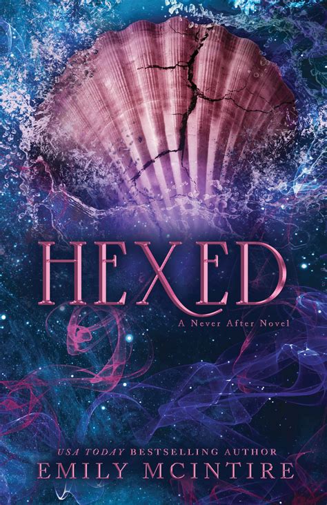 Hexed (Never After, 6): McIntire, Emily: 9781728275864: Amazon.com: Books
