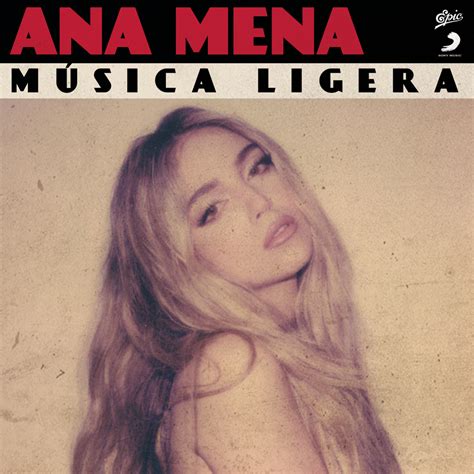 Ana Mena Música Ligera Lyrics Genius Lyrics