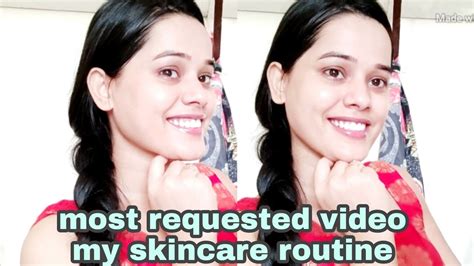 My Everyday Skin Care Routine Most Requested Video Youtube