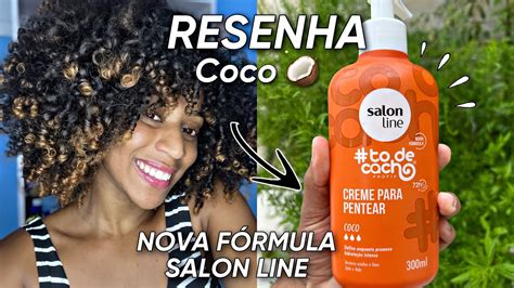 Testei O Novo Creme De Pentear Da SALON LINE COCO Valeu A Pena