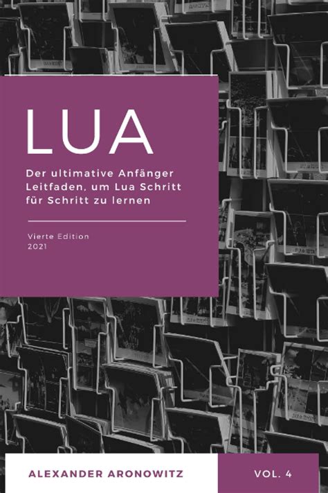 Lua Der Ultimative Anf Nger Leitfaden Um Lua Schritt F R Schritt Zu