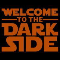 Welcome to the Dark Side - StoneyKins