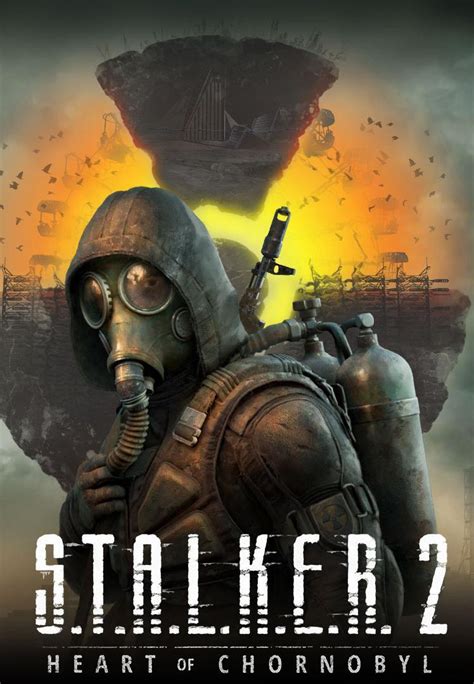 S T A L K E R 2 Heart Of Chornobyl 2024 Filmaffinity