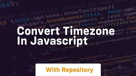 Convert Timezone In Javascript Youtube