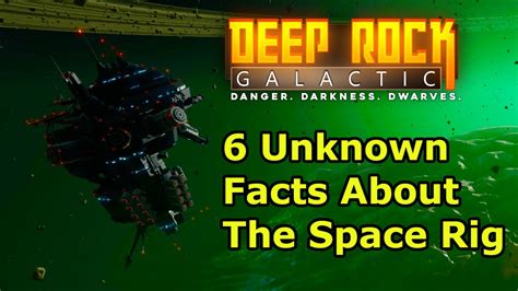 6 Unknown Facts About The Space Rig In Deep Rock Galactic YouTube