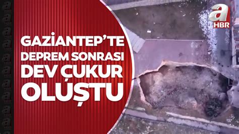 Gaziantep Te Deprem Sonras Olu An Dev Ukur Korkuya Neden Oldu A