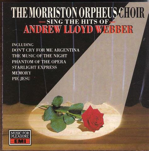 The Morriston Orpheus Choir Sing The Hits Of Andrew Lloyd Webber