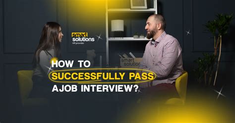 Smart Solutions HR Provider How To Successfully Pass A Job