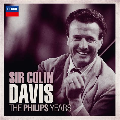 ‎sir Colin Davis The Philips Years Album By Sir Colin Davis Apple