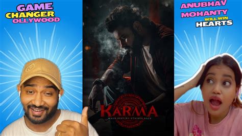 Karma Official Trailer Reaction Odia Movie Anubhav Mohanty