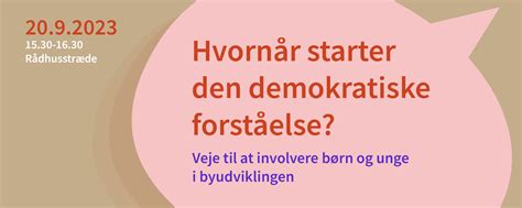 Hvornår starter den demokratiske forståelse Veje til at involvere børn