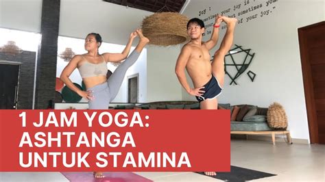 Jam Yoga Ashtanga Untuk Meningkatkan Stamina Dan Kelenturan Tubuh