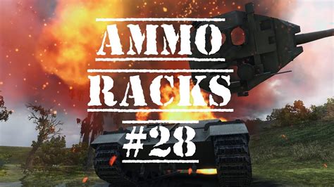 Ammo Rack Compilation 28 World Of Tanks YouTube