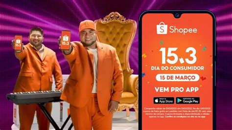 Shopee Barões Da Pisadinha Comercial Propaganda Dia Do Consumidor 2022