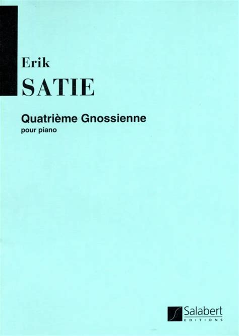 Gnossienne Piano De Erik Satie Acheter Dans La Boutique De