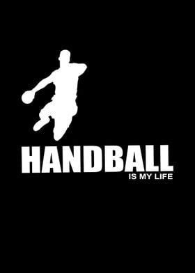 Handball Is My Life Poster Picture Metal Print Paint By