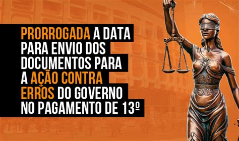 Prorrogada A Data Para Envio Dos Documentos Para A Ação Contra Erros Do Governo No Pagamento De