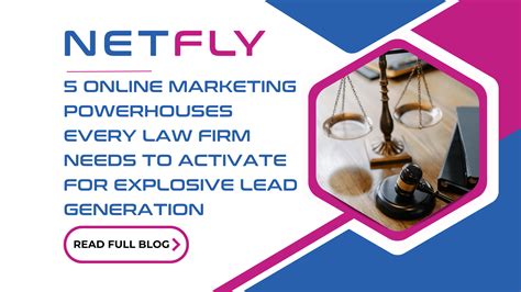 Top 5 Marketing Tactics For Law Firms To Skyrocket Leads NETFLY