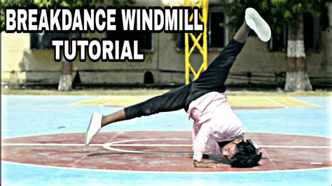 Learn How To Breakdance Beginning Windmills Pt 1 Power Move Basics By