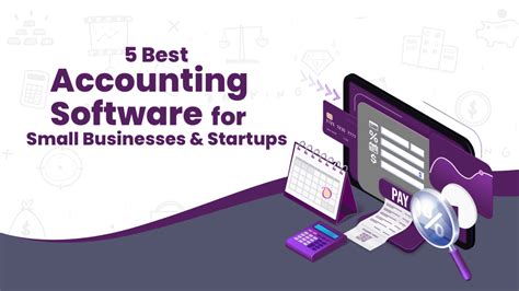 5 Best Accounting Software For Small Business And Startups In 2023