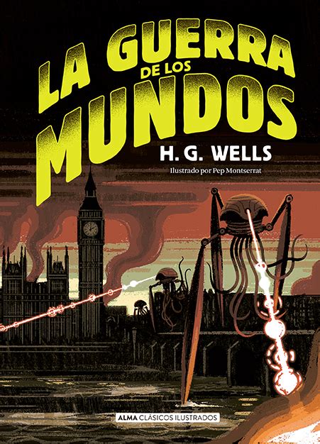 La Guerra De Los Mundos H G Wells Madre Editorial