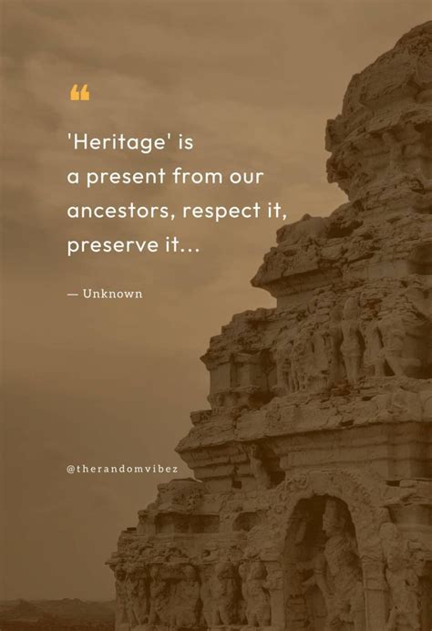 Heritage Quotes About Culture And Tradition The Random Vibez