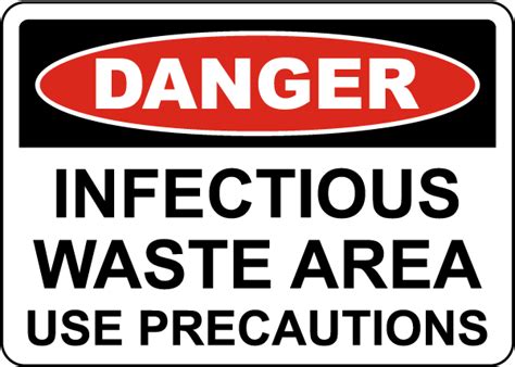 Danger Infectious Waste Area Sign Save 10 Instantly