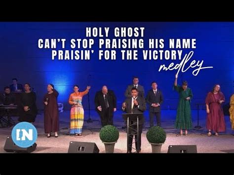 Holy Ghost Cant Stop Praising His Name Praisin For The Victory