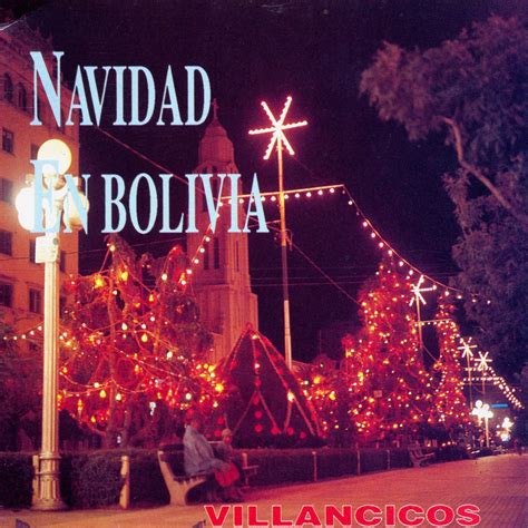 Navidad En Bolivia Villancicos Lbum De Varios Artistas En Apple Music