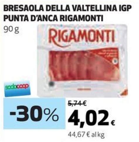 Bresaola Della Valtellina Igp Punta D Anca Rigamonti G Offerta Di Coop