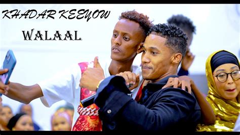 Khadar Keeyow Hees Walaal Oo Wacadaro Ka Dhigey Aroos Official Video