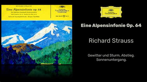 Richard Strauss Eine Alpensinfonie Op Gewitter Und Sturm