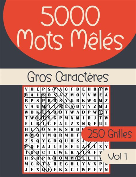 5000 Mots Mêlés Gros Caractères 250 grilles vol 1 mots mêlés pour