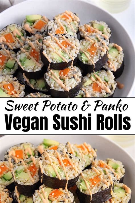 Sweet Potato Tempura And Avocado Maki Rolls — Yogi Fuel Artofit