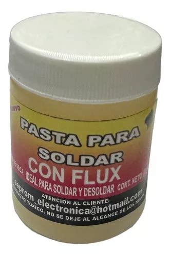 Pasta Con Flux Para Soldar Y Desoldar Gr Meses Sin Inter S