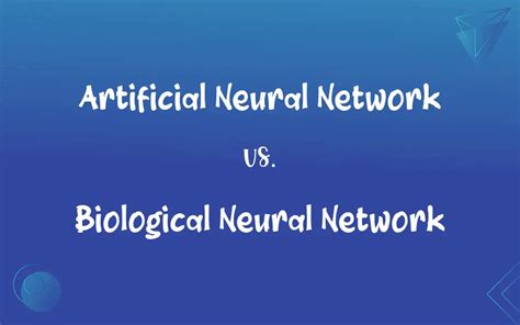 Artificial Neural Network Vs Biological Neural Network Whats The