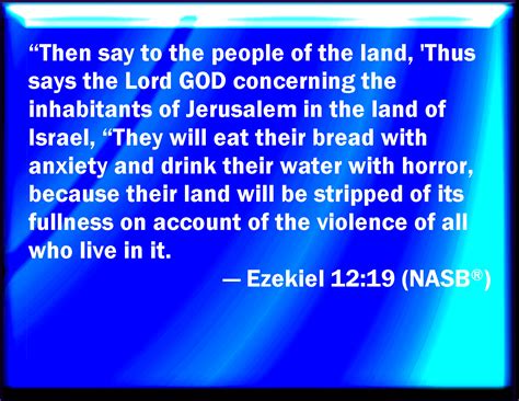 Ezekiel 12 19 And Say To The People Of The Land Thus Said The Lord GOD