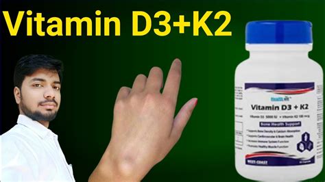 Healthvit Vitamin D3 K2 Review In Hindi Vitamin D3 Vitamin K2 Youtube