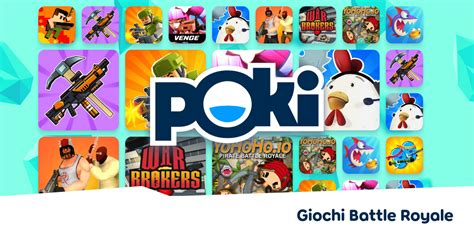 GIOCHI BATTLE ROYALE Gioca Online Gratis Poki