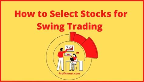 How To Select Stocks For Swing Trading Best Indicators 2024