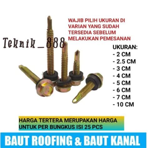 Jual BAUT ROOFING HARGA 25 PCS SEKRUP ROOFING BAUT KANAL BAUT BAJA