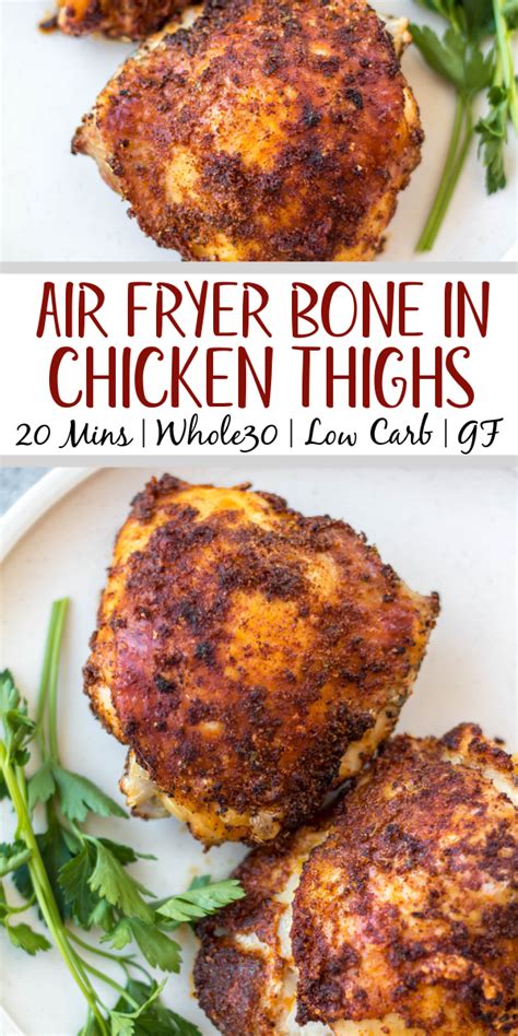 Air Fryer Bone In Chicken Thighs Whole30 Keto Gluten Free Whole