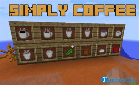 Download Simply Coffee Mod Mới Nhất Mod Pha Cà Phê Trong Minecraft