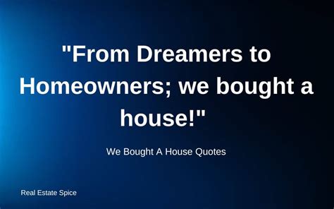 157 Quotes About Homeownership And Buying A House