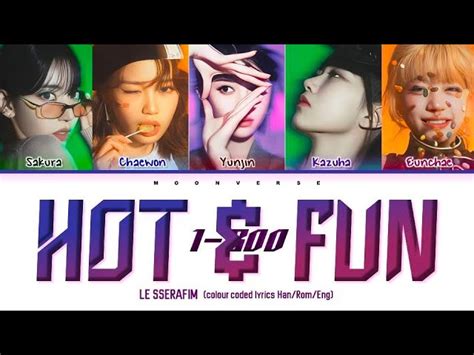NEW UNRELEASED SONG LE SSERAFIM 르세라핌 HOT FUN Colour Coded Lyrics Chords Chordify