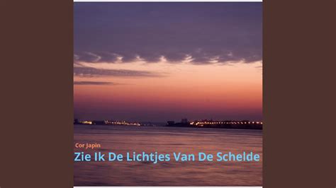 Zie Ik De Lichtjes Van De Schelde Instrumental Youtube