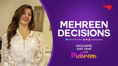 Mehreen Decisions Meet And Greet With Mehreen Exclusive Chit Chat