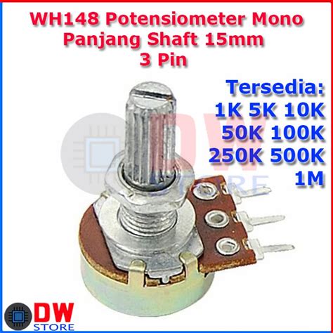 Jual Wh Potensiometer Mono Linear Potensio Meter K K K K K